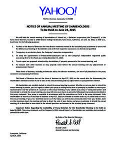701 First Avenue, Sunnyvale, CANOTICE OF ANNUAL MEETING OF SHAREHOLDERS To Be Held on June 24, 2015 We will hold the annual meeting of shareholders of Yahoo! Inc., a Delaware corporation (the “Company”), at t
