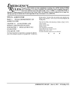 TITLE 4. AGRICULTURE  60-day period. The text of the new sections was originally published in the February 7, 2014, issue of the Texas Register (39 TexReg[removed]PART 1. TEXAS DEPARTMENT OF