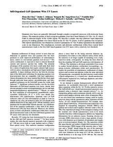 J. Phys. Chem. B 2003, 107, Self-Organized GaN Quantum Wire UV Lasers Heon-Jin Choi,†,‡ Justin C. Johnson,† Rongrui He,† Sang-Kwon Lee,†,‡ Franklin Kim,†