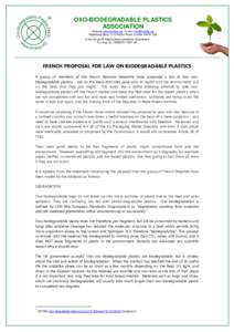 OXO-BIODEGRADABLE PLASTICS ASSOCIATION Website www.biodeg.org E-mail [removed] Registered office 12 Compton Road, London SW19 7QD  A not-for-profit Association Limited by Guarantee