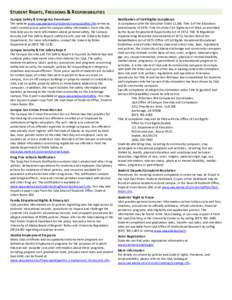 STUDENT RIGHTS, FREEDOMS & RESPONSIBILITIES Campus Safety & Emergency Procedures Notification of Civil Rights Compliance  The website www.uaa.alaska.edu/students/campussafety.cfm serves as