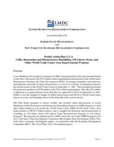 LOWER MANHATTAN DEVELOPMENT CORPORATION in partnership with EMPIRE STATE DEVELOPMENT and NEW YORK CITY ECONOMIC DEVELOPMENT CORPORATION Partial Action Plan S-2 for