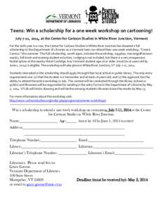 Win a scholarship to attend a one week workshop on cartooning, July 13-17, 2009, at the Center for Cartoon Studies in White River Junction