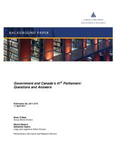 Government and Canada’s 41st Parliament: Questions and Answers Publication No[removed]E 11 April 2011