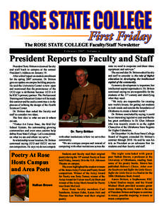 The ROSE STATE COLLEGE Faculty/Staff Newsletter February[removed]Volume 6 President Reports to Faculty and Staff President Terry Britton welcomed faculty and staff back to campus at the annual