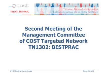 TN1302: BESTPRAC  Second Meeting of the Management Committee of COST Targeted Network TN1302: BESTPRAC