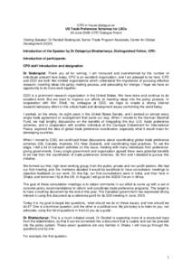 CPD in-house dialogue on US Trade Preference Schemes for LDCs 30 June 2009; CPD Dialogue Room Visiting Speaker: Dr Randall Soderquist, Senior Trade Program Associate, Center for Global Development (CGD) Introduction of t