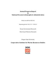 Annual Progress Report to National Oceanic & Atmospheric Administration NOAA Award# NA17RJ1362 Reporting period: [removed] – [removed]