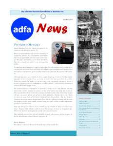 The	Asbestos	Diseases	Foundation	of	Australia	Inc.	  October 2013 News Presidents Message