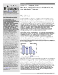 GAO[removed]Highlights, FEDERAL CONTRACTING: Slow Start to Implementation of Justifications for 8(a) Sole-Source Contracts