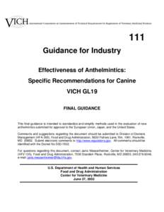 Guidance for Industry #111:  Effectiveness of Anthelmintics:  Specific Recommendations for Canine - VICH GL19 - Final Guidance, June 27, 2002