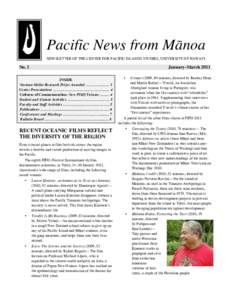 Pacific News from Ma¯noa NEWSLETTER OF THE CENTER FOR PACIFIC ISLANDS STUDIES, UNIVERSITY OF HAWAI‘I No. 1  January–March 2011