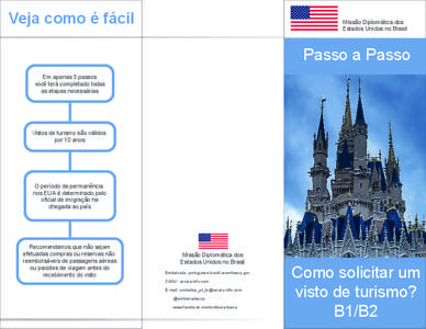 Veja como é fácil  Missão Diplomática dos Estados Unidos no Brasil  Passo a Passo