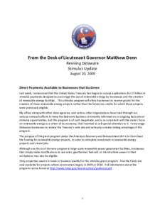 From the Desk of Lieutenant Governor Matthew Denn Reviving Delaware Stimulus Update August 20, 2009  Direct Payments Available to Businesses that Go Green