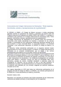 Convocatoria del Colegio Internacional de Graduados: “Entre espacios, movimientos, actores y representaciones de la globalización”. El CIESAS, la UNAM y El Colegio de México convocan a los/las estudiantes regulares