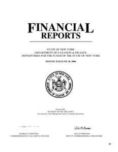 FINANCIA L REPORTS STATE OF NEW YORK DEPARTMENT OF TAXATION & FINANCE DEPOSITORIES FOR THE FUNDS OF THE STATE OF NEW YORK