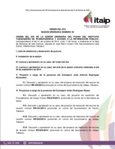 “2014, Conmemoración del 150 Aniversario de la Gesta Heroica del 27 de Febrero de 1684”  ORDEN DEL DÍA SESIÓN ORDINARIA NÚMERO 39 ORDEN DEL DÍA DE LA SESIÓN ORDINARIA DEL PLENO DEL INSTITUTO TABASQUEÑO DE TRAN