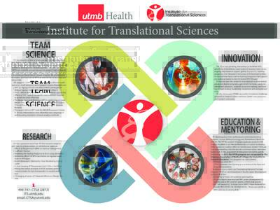 Institute for Translational Sciences ITS has adopted a team science approach to translational research that has fundamentally accelerated the pace of translational science and provides a practical structure for translati