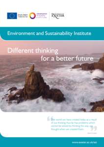 Environment and Sustainability Institute  Different thinking for a better future