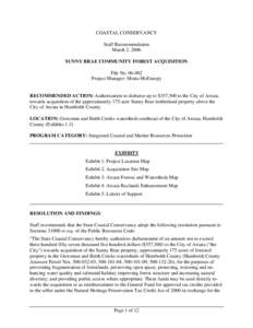 COASTAL CONSERVANCY Staff Recommendation March 2, 2006 SUNNY BRAE COMMUNITY FOREST ACQUISITION File No[removed]Project Manager: Moira McEnespy