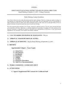 AGENDA GREEN MOUNTAIN SCHOOL DISTRICT BOARD OF SCHOOL DIRECTORS Board Meeting of October 27, 2015 – Cottage Classroom Public Meeting Conduct Guidelines Your District Directors solicit and value patron questions and com