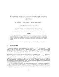 Complexity analysis of a decentralised graph colouring algorithm K. R. Duffy(1) , N. O’Connell(2) and A. Sapozhnikov(3)