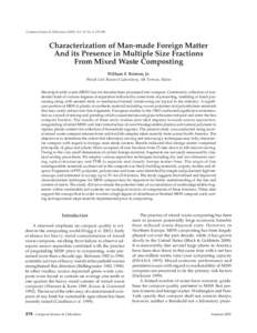 Compost Science & Utilization, (2005), Vol. 13, No. 4, [removed]Characterization of Man-made Foreign Matter And its Presence in Multiple Size Fractions From Mixed Waste Composting William F. Brinton, Jr.