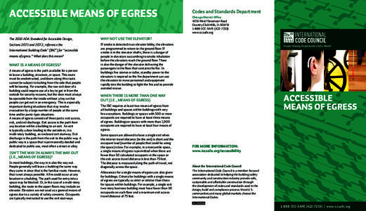 ACCESSIBLE MEANS OF EGRESS The 2010 ADA Standard for Accessible Design, WHY NOT USE THE ELEVATOR?  Sections[removed]and 207.2, reference the