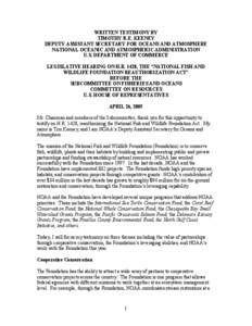 WRITTEN TESTIMONY BY TIMOTHY R.E. KEENEY DEPUTY ASSISTANT SECRETARY FOR OCEANS AND ATMOSPHERE NATIONAL OCEANIC AND ATMOSPHERIC ADMINISTRATION U.S. DEPARTMENT OF COMMERCE LEGISLATIVE HEARING ON H.R. 1428, THE “NATIONAL 