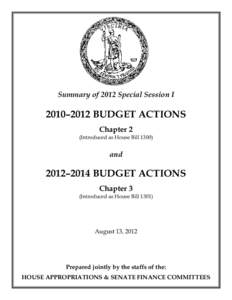 Summary of 2012 Special Session I  2010–2012 BUDGET ACTIONS Chapter 2 (Introduced as House Bill 1300)