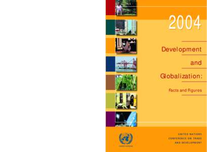 UNCTAD  The publication provides basic information in a user-friendly format on subjects addressed by UNCTAD, such as trade, investment, external finance, commodities and development issues, together with relevant facts 