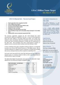 1.8 to 2 Billion Tonne Target 8th March 2012 EPC1149 Blackall Qld – Thermal Coal Project EAST ENERGY RESOURCES LTD