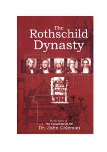 Dr. John Coleman, author of The Committee of 300, tells how Mayer Amschel, the founder of the