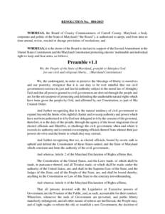 RESOLUTION No. _884[removed]WHEREAS, the Board of County Commissioners of Carroll County, Maryland, a body corporate and politic of the State of Maryland (“the Board”), is authorized to adopt, and from time to time ame