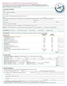 Registration Form: 2017 California Science Education Conference, Sacramento  To check the status of your membership, the availability of additional fee events, visit conference.cascience.org. Incomplete forms not accompa