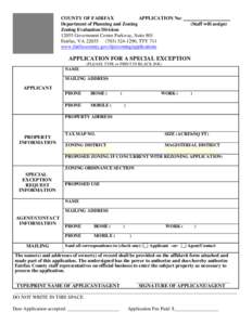 COUNTY OF FAIRFAX APPLICATION No: ___________________ Department of Planning and Zoning (Staff will assign) Zoning Evaluation Division[removed]Government Center Parkway, Suite 801