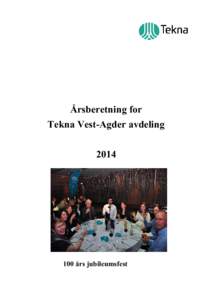 Årsberetning for Tekna Vest-Agder avdeling års jubileumsfest