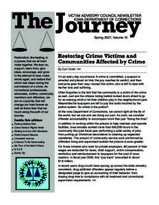 The JJourney  VICTIM ADVISORY COUNCIL NEWSLETTER IOWA DEPARTMENT OF CORRECTIONS  Spring 2007, Volume 10