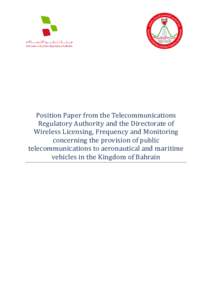 Position Paper from the Telecommunications Regulatory Authority and the Directorate of Wireless Licensing, Frequency and Monitoring concerning the provision of public telecommunications to aeronautical and maritime vehic