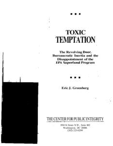 TOXIC  TEMPTATION The Revolving Door, Bureaucratic Inertia and the Disappointment of the