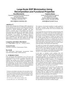 Large-Scale SOP Minimization Using Decomposition and Functional Properties Alan Mishchenko Tsutomu Sasao