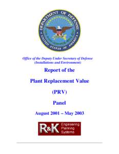 Report of the Plant Replacement Value (PRV) Panel, August[removed]May 2003