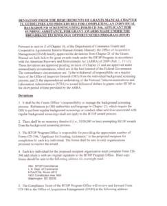 DEVIATION FROM THE REQUIREMENTS OF GRANTS MANUAL CHAPTER 21. GUIDELINES AND PROCEDURES FOR COMPLETING AN INDIVIDUAL BACKGROUND SCREENING USING FORM CD-346. APPLICANT FOR FUNDING ASSISTANCE. FOR GRANT AWARDS MADE UNDER TH