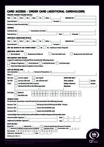 CARD ACCESS - ORDER CARD (ADDITIONAL CARDHOLDER) PRIMARY ACCOUNT HOLDER DETAILS Title Mr