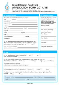Great Ethiopian Run Event  APPLICATION FORM[removed]Print this form, complete and send with your application fee to: Hamlin Fistula UK, c/o 46 Park West Building, Bow Quarter, 60 Fairfield Road, London, E3 2UR.