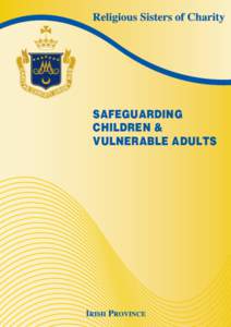 SAFEGUARDING CHILDREN & VULNERABLE ADULTS PART 1 INDEX OF CHILD SAFETY POLICY