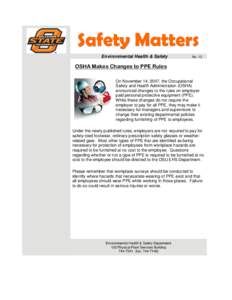 Safety Matters Environmental Health & Safety No. 13  OSHA Makes Changes to PPE Rules