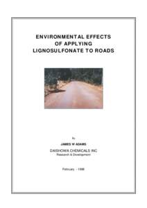 ENVIRONMENTAL EFFECTS OF APPLYING LIGNOSULFONATE TO ROADS By