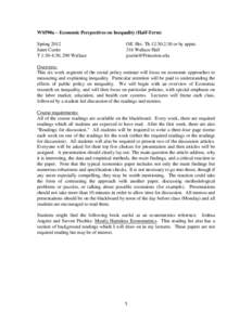 WS590a – Economic Perspectives on Inequality (Half-Term) Spring 2012 Janet Currie T 1:30-4:30, 290 Wallace  Off. Hrs. Th 12:30-2:30 or by appnt.