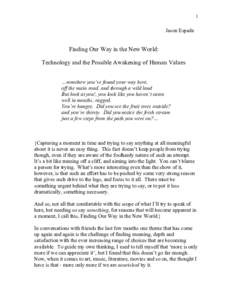 1  Jason Espada Finding Our Way in the New World: Technology and the Possible Awakening of Human Values